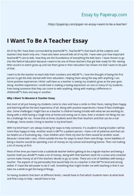 Why I Want to Be a Teacher Essay: The Enigma of Educational Enthusiasm